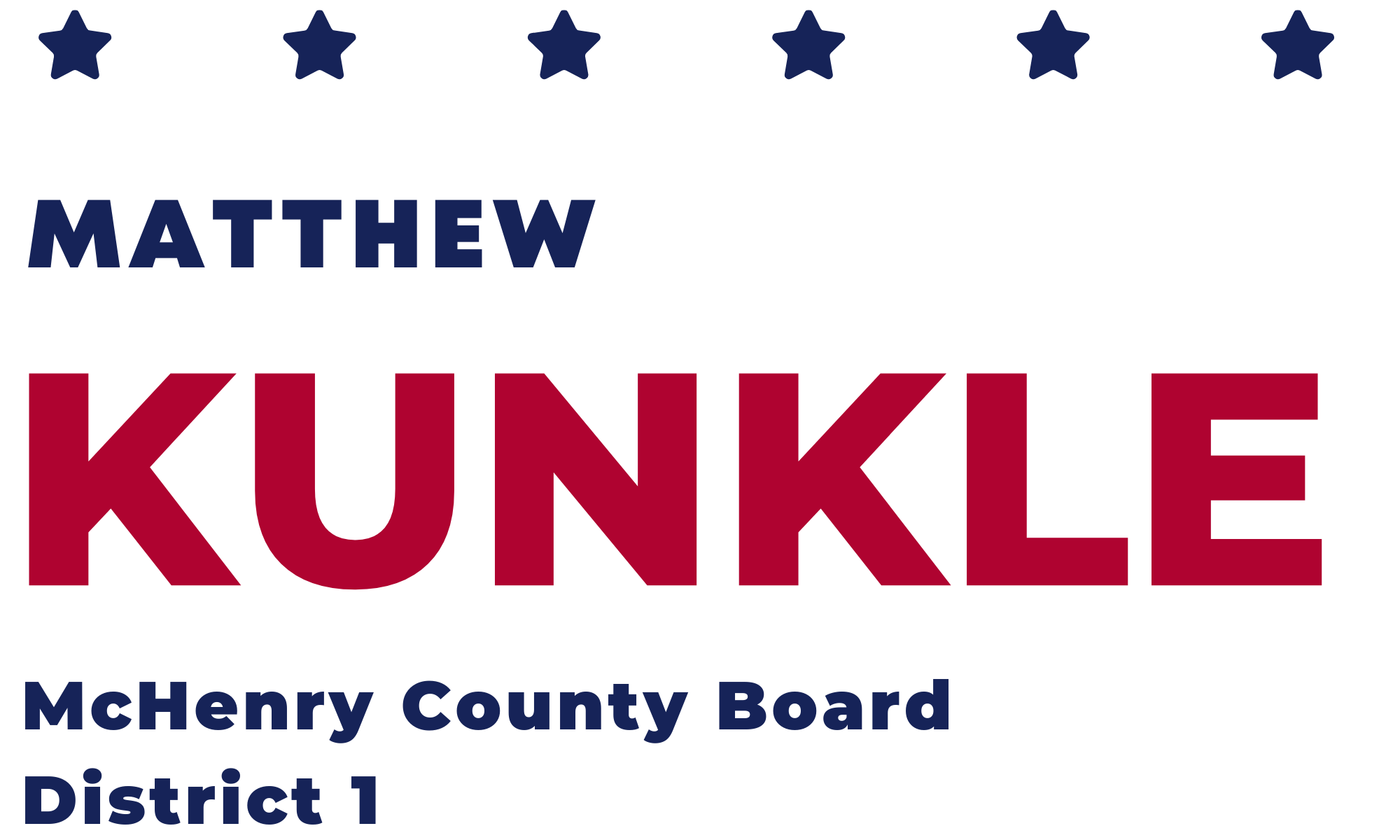 Matthew Kunkle for D1 McHenry County Board